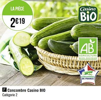 Promotions Concombre casino bio - Produit Maison - Casino - Valide de 29/08/2022 à 11/09/2022 chez Super Casino