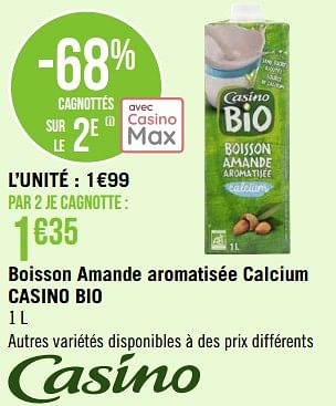 Promotions Boisson amande aromatisée calcium casino bio - Produit Maison - Géant Casino - Valide de 29/08/2022 à 11/09/2022 chez Géant Casino