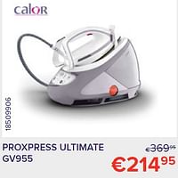 Calor proxpress ultimate gv955-Calor