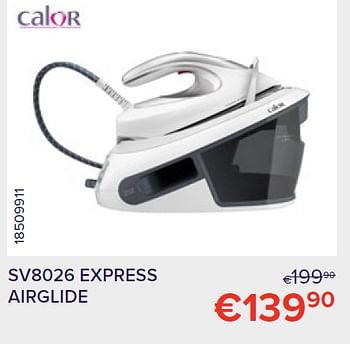Promotions Calor sv8026 express airglide - Calor - Valide de 01/09/2022 à 30/09/2022 chez Euro Shop