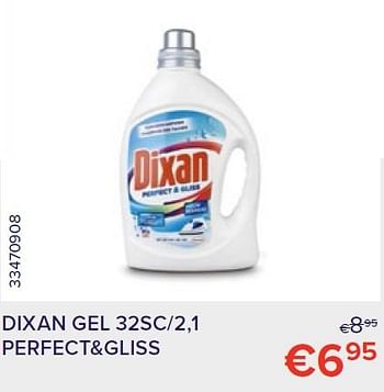 Promoties Dixan gel 32sc-2,1 perfect+gliss - Dixan - Geldig van 01/09/2022 tot 30/09/2022 bij Euro Shop