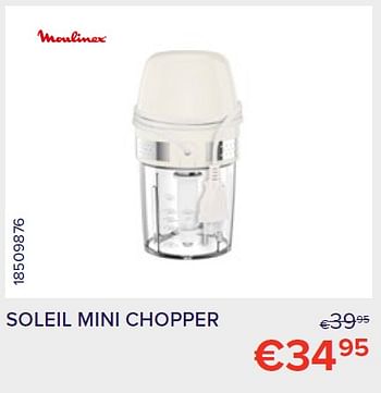Promoties Moulinex soleil mini chopper - Moulinex - Geldig van 01/09/2022 tot 30/09/2022 bij Euro Shop