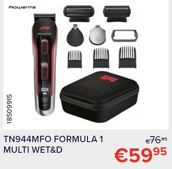 Promoties Rowenta tn944mfo formula 1 multi wet+d - Rowenta - Geldig van 01/09/2022 tot 30/09/2022 bij Euro Shop