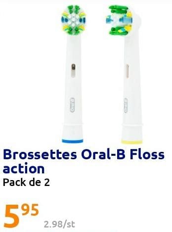 Promotions Brossettes oral-b floss action - Oral-B - Valide de 31/08/2022 à 06/09/2022 chez Action