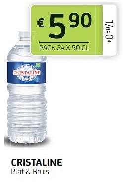 Promoties Cristaline plat + bruis - Cristaline - Geldig van 09/09/2022 tot 22/09/2022 bij BelBev