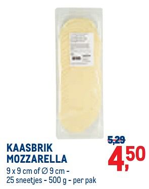 Promoties Kaasbrik mozzarella - Kaasbrik - Geldig van 01/09/2022 tot 30/09/2022 bij Metro