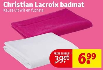 Promoties Christian lacroix badmat - Christian Lacroix - Geldig van 06/09/2022 tot 11/09/2022 bij Kruidvat