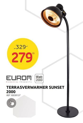 Promoties Terrasverwarmer sunset 2000 - Eurom - Geldig van 07/09/2022 tot 26/09/2022 bij Brico
