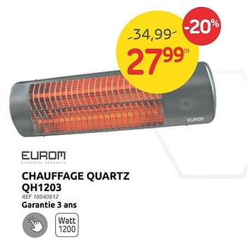 Promotions Eurom chauffage quartz qh1203 - Eurom - Valide de 07/09/2022 à 26/09/2022 chez Brico