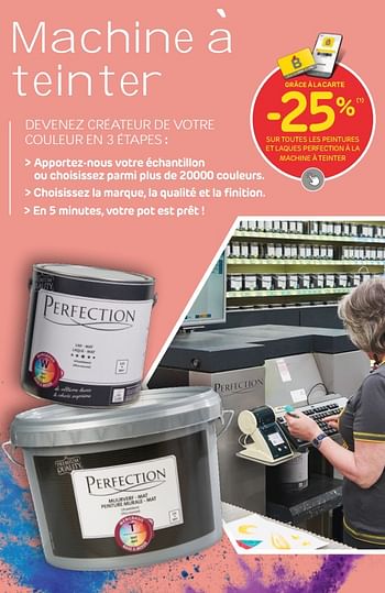 Promotions -25% sur toutes les peintures et laques perfection à la machine à teinter - Perfection - Valide de 07/09/2022 à 26/09/2022 chez Brico