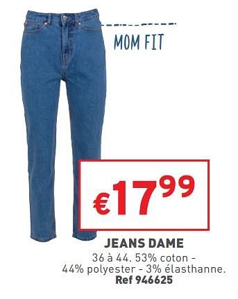 Promotions Jeans dame - Produit maison - Trafic  - Valide de 07/09/2022 à 12/09/2022 chez Trafic