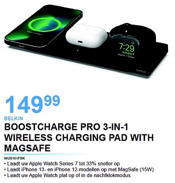 Promoties Belkin boostcharge pro 3-in-1 wireless charging pad with magsafe - BELKIN - Geldig van 06/09/2022 tot 30/09/2022 bij Auva
