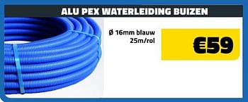 Promotions Alu pex waterleiding buizen 16mm blauw - Produit maison - Bouwcenter Frans Vlaeminck - Valide de 05/09/2022 à 30/09/2022 chez Bouwcenter Frans Vlaeminck