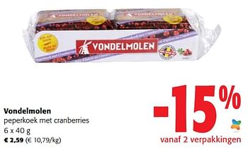 Promoties Vondelmolen peperkoek met cranberries - Vondelmolen - Geldig van 07/09/2022 tot 20/09/2022 bij Colruyt