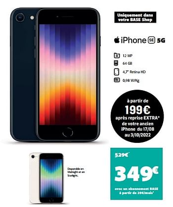 Promotions Apple iphone se 5g - Apple - Valide de 06/09/2022 à 07/09/2022 chez Base