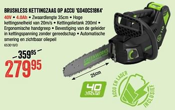 Promoties Greenworks brushless kettingzaag op accu gd40cs18k4 - Greenworks - Geldig van 08/09/2022 tot 25/09/2022 bij HandyHome