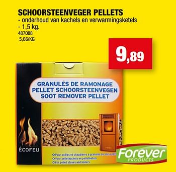 Promotions Schoorsteenveger pellets - Forever - Valide de 09/09/2022 à 16/09/2022 chez Hubo