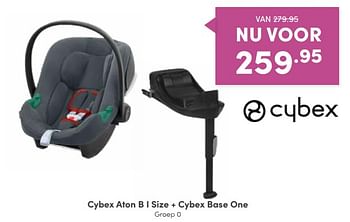 Promoties Cybex aton b i size + cybex base one - Cybex - Geldig van 11/09/2022 tot 17/09/2022 bij Baby & Tiener Megastore