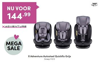 Promoties X adventure autostoel quickfix grijs - Xadventure - Geldig van 11/09/2022 tot 17/09/2022 bij Baby & Tiener Megastore