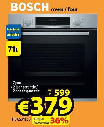 Promotions Bosch oven - four hba534es0 - Bosch - Valide de 14/09/2022 à 21/09/2022 chez ElectroStock