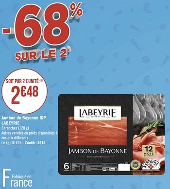 Promotions Jambon de bayonne igp labeyrie - Labeyrie - Valide de 12/09/2022 à 25/09/2022 chez Géant Casino