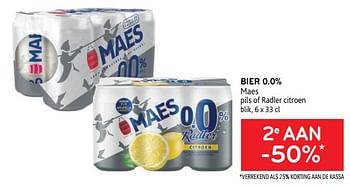 Promoties Bier 0.0% maes 2e aan -50% - Maes - Geldig van 21/09/2022 tot 04/10/2022 bij Alvo