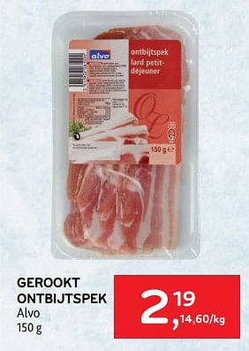 Promotions Gerookt ontbijtspek alvo - Produit maison - Alvo - Valide de 21/09/2022 à 04/10/2022 chez Alvo