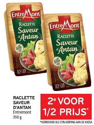 Promoties Raclette saveur d’antan entremont 2e voor 1-2 prijs - Entre Mont - Geldig van 21/09/2022 tot 04/10/2022 bij Alvo