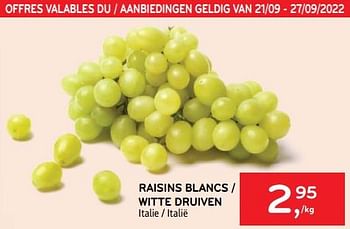 Promoties Raisins blancs - Huismerk - Alvo - Geldig van 21/09/2022 tot 27/09/2022 bij Alvo
