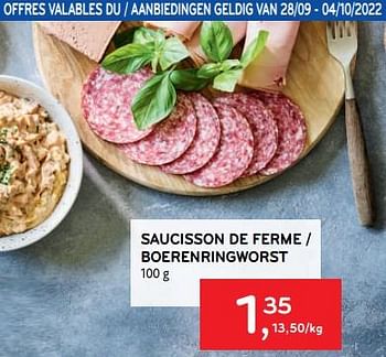Promotions Saucisson de ferme - Produit maison - Alvo - Valide de 28/09/2022 à 04/10/2022 chez Alvo