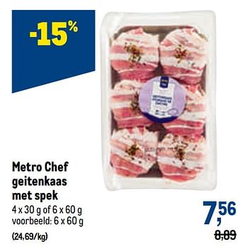 Promoties Metro chef geitenkaas met spek - Huismerk - Makro - Geldig van 21/09/2022 tot 04/10/2022 bij Makro