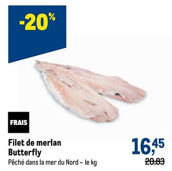 Promotions Filet de merlan butterfly - Produit maison - Makro - Valide de 21/09/2022 à 04/10/2022 chez Makro
