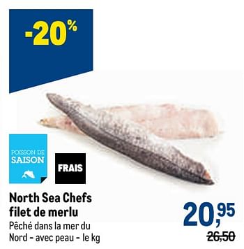 Promotions North sea chefs filet de merlu - North Sea Chefs - Valide de 21/09/2022 à 04/10/2022 chez Makro
