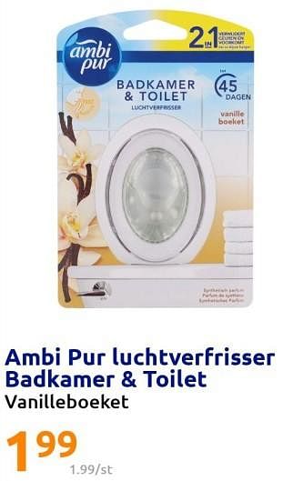 Promoties Ambi pur luchtverfrisser badkamer + toilet - Ambi Pur - Geldig van 14/09/2022 tot 20/09/2022 bij Action