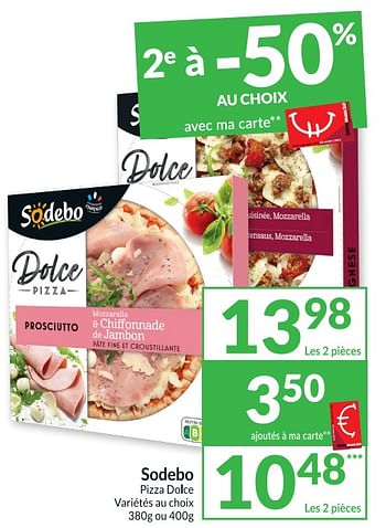 Promotions Sodebo pizza dolce - Sodebo - Valide de 20/09/2022 à 25/09/2022 chez Intermarche