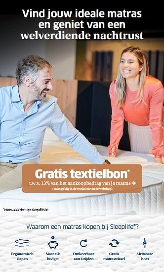 Promoties Gratis textielbon t.w.v. 13% van het aankoopbedrag van je matras - Huismerk - Sleeplife - Geldig van 23/09/2022 tot 08/10/2022 bij Sleeplife