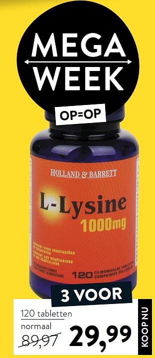 Promoties L-lysine 1000mg - Huismerk - Holland & Barrett - Geldig van 15/09/2022 tot 02/10/2022 bij Holland & Barret