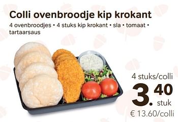 Promoties Colli ovenbroodje kip krokant - Huismerk - Bon'Ap - Geldig van 14/09/2022 tot 27/09/2022 bij Bon'Ap