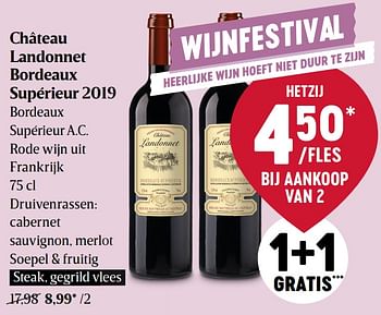 Promoties Château landonnet bordeaux supérieur 2019 bordeaux supérieur a.c. rode wijn uit frankrijk - Rode wijnen - Geldig van 22/09/2022 tot 28/09/2022 bij Delhaize