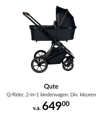 Promoties Qute q-rider, 2-in-1 kinderwagen - Qute  - Geldig van 15/09/2022 tot 17/10/2022 bij BabyPark