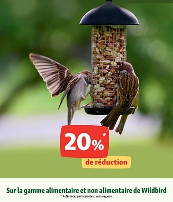 Promotions 20% de réduction sur la gamme alimentaire et non alimentaire de wildbird - Wildbird - Valide de 28/09/2022 à 01/10/2022 chez Maxi Zoo