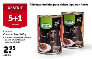 Promotions Aliments humides pour chiens optima+ aveve conserve boeuf - Produit maison - Aveve - Valide de 26/09/2022 à 08/10/2022 chez Aveve