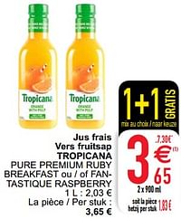 Jus frais vers fruitsap tropicana pure premium ruby breakfast ou - of fantastique raspberry-Tropicana