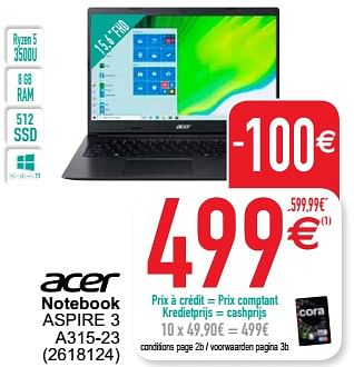 Promotions Acer notebook aspire 3 a315-23 - Acer - Valide de 27/09/2022 à 10/10/2022 chez Cora