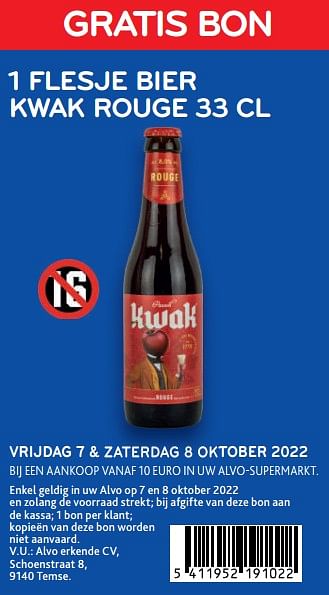 Promoties Gratis bon 1 flesje bier kwak rouge - Kwak - Geldig van 07/10/2022 tot 08/10/2022 bij Alvo