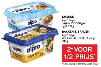 Promoties Smeren alpro soya + bakken + braden alpro soya 2e voor 1-2 prijs - Alpro - Geldig van 05/10/2022 tot 18/10/2022 bij Alvo
