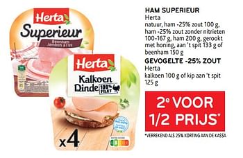 Promoties Ham superieur herta + gevogelte -25% zout herta 2e voor 1-2 prijs - Herta - Geldig van 05/10/2022 tot 18/10/2022 bij Alvo