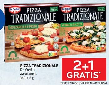 Promotions Pizza tradizionale dr. oetker 2+1 gratis - Dr. Oetker - Valide de 05/10/2022 à 18/10/2022 chez Alvo