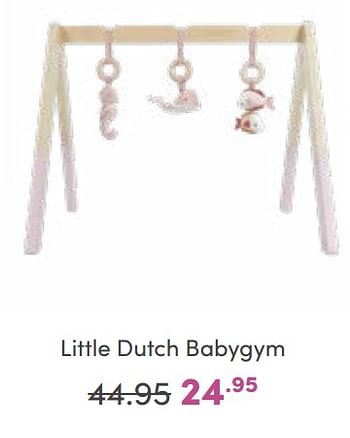 Promoties Little dutch babygym - Little Dutch - Geldig van 25/09/2022 tot 01/10/2022 bij Baby & Tiener Megastore
