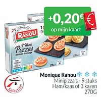 Monique ranou minipizza`s ham-kaas of 3 kazen-Monique ranou